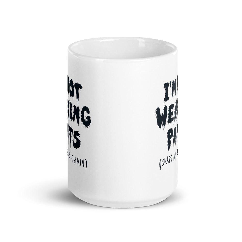 Not Wearing Pants Mug