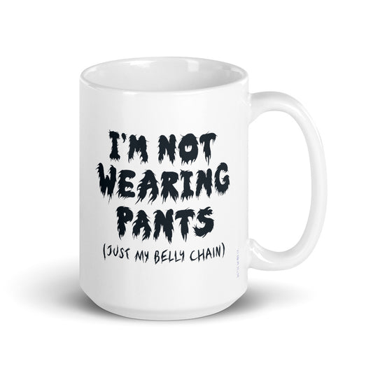 Not Wearing Pants Mug